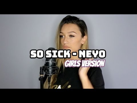 So Sick - Neyo - Girls Version - Georgia Box (Rewrite Cover)