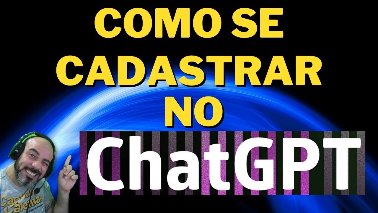 ChatGPT: Aprenda como se cadastrar e utilizar o poder da inteligência ...
