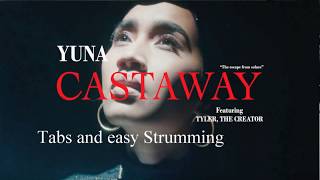 Yuna- Castaway ft Tyler The Creator -Tabs and Lesson -Easy Neo Soul Chords Strumming