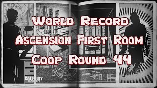 World Record Ascension First Room Coop Round 44 // Black Ops 1