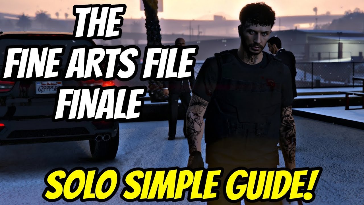 The Fine Art File Finale SOLO Simple Guide All 3 Challenges | GTA 5 Online Money Making Guide