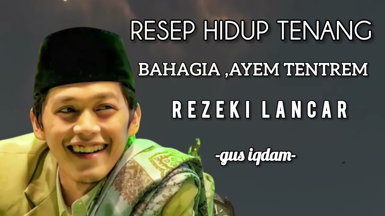 RESEP HIDUP TENANG BAHAGIA AYEM TENTRAM REZEKI LANCAR 