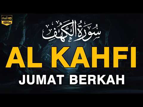 SURAH AL-KAHFI JUMAT BERKAH | Murottal Al-Quran yang sangat Merdu By Alaa Aqel