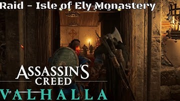 Assassins Creed Valhalla Isle of Ely Monastery Raid (PS4)
