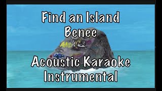 Video thumbnail of "BENEE - Find An Island Acoustic Karaoke Instrumental"