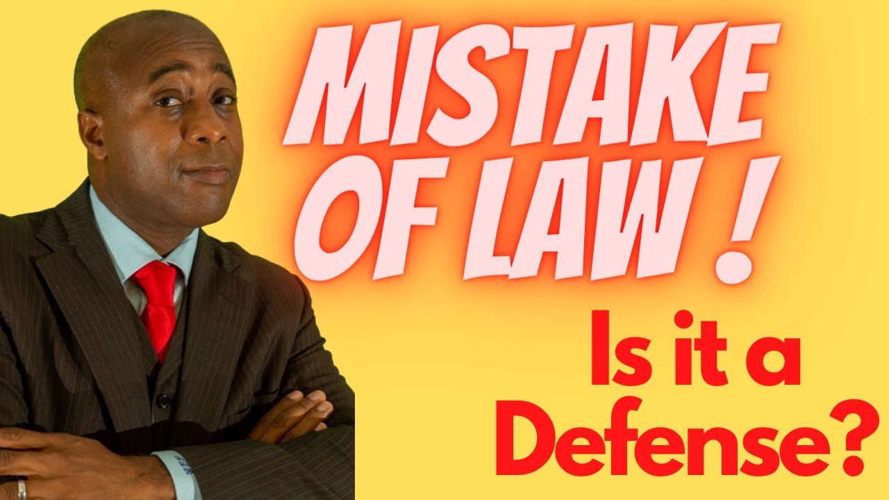 Is Mistake of Law a Defense to Committing a Crime?