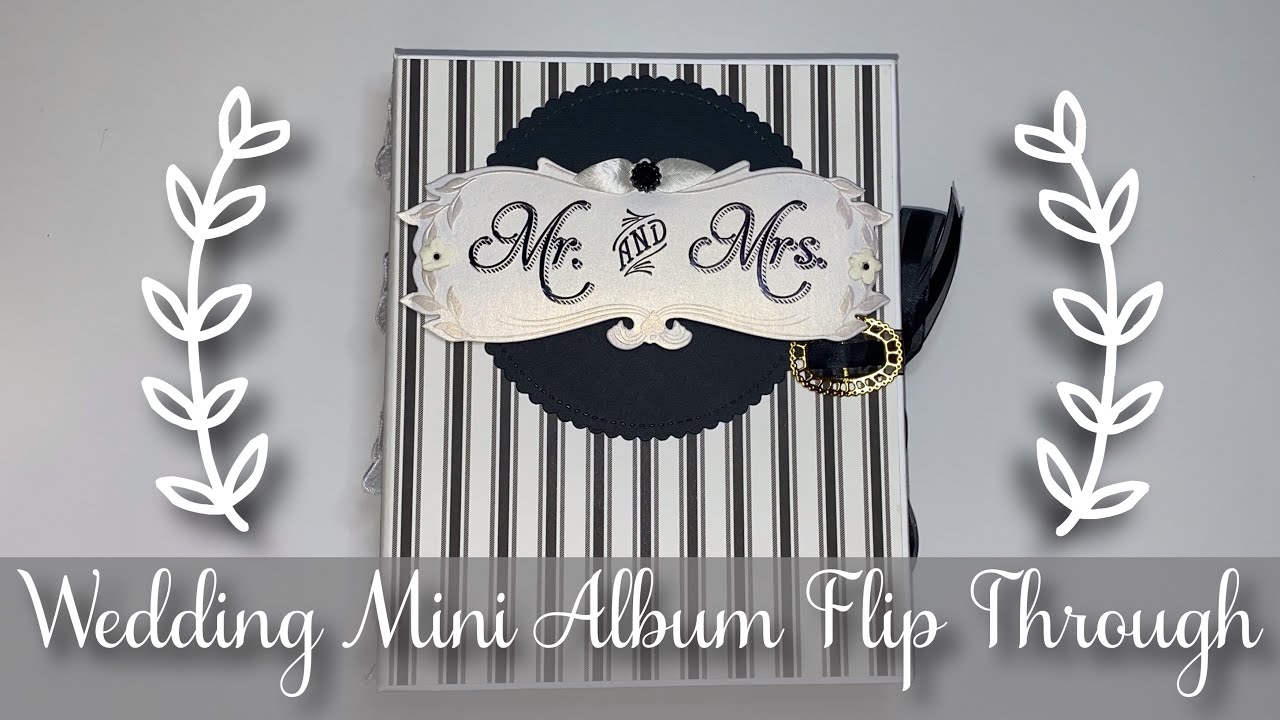 Wedding Mini Album Flip Through 🖤🤍🖤