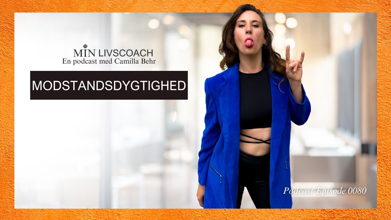 #80 Modstandsdygtighed | Sådan håndterer du livets udfordringer