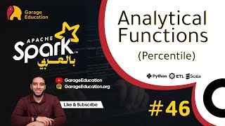 Ch.04-46 Spark: Analytical Functions | Percentile46-Perntille