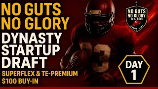 Dynasty Startup Draft Day 1 | No Guts No Glory ⚔️🏈 | $100 League
