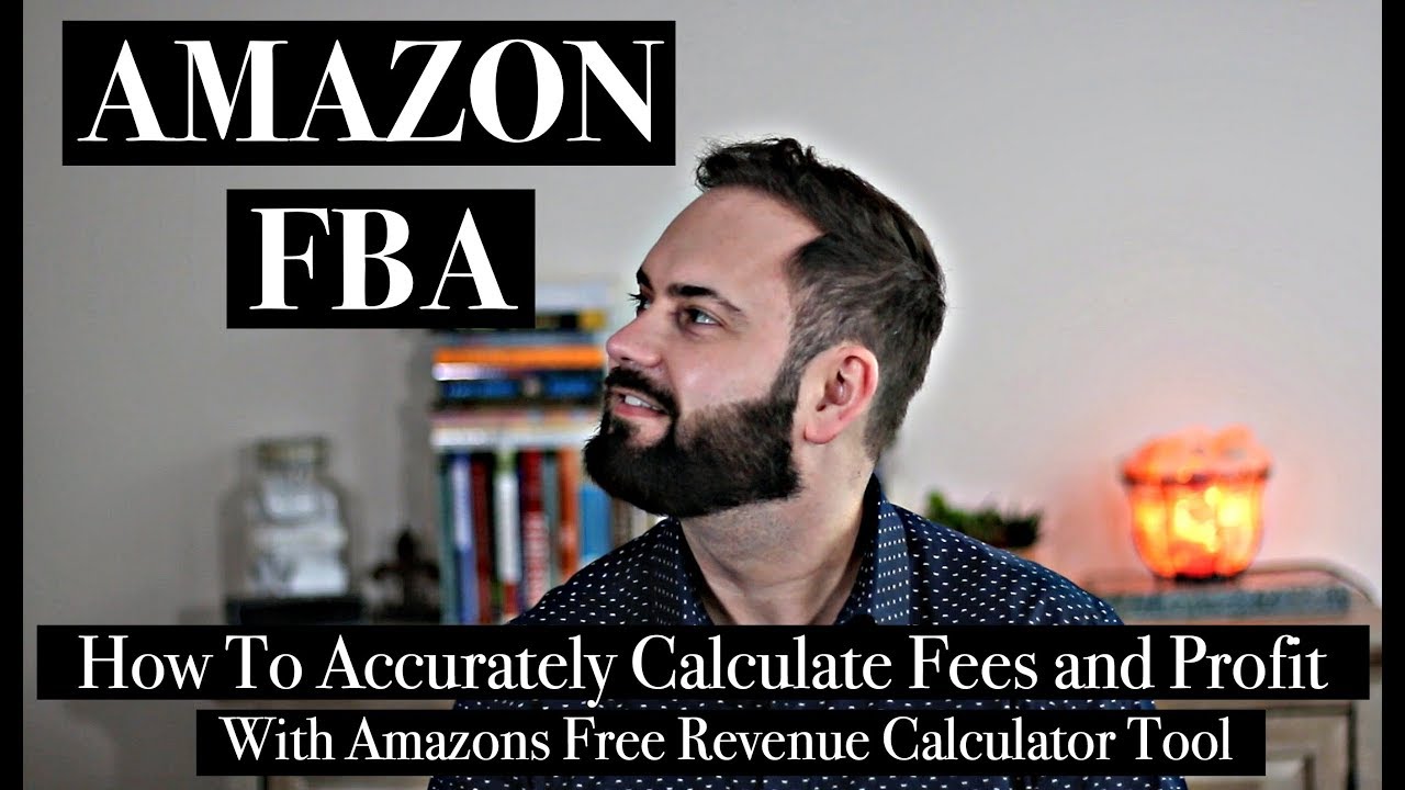 Amazon FBA Revenue Calculator | How to Accurately Calculate Fees and ...