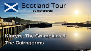 Scotland Ep2 - Coast, Valleys & Cairngorm Peaks – Campbeltown to the Highlands