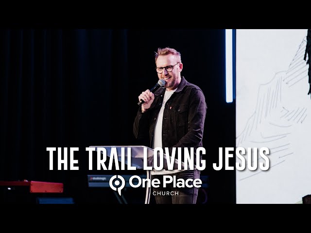 Take A Hike :: Trail Of Loving Jesus
