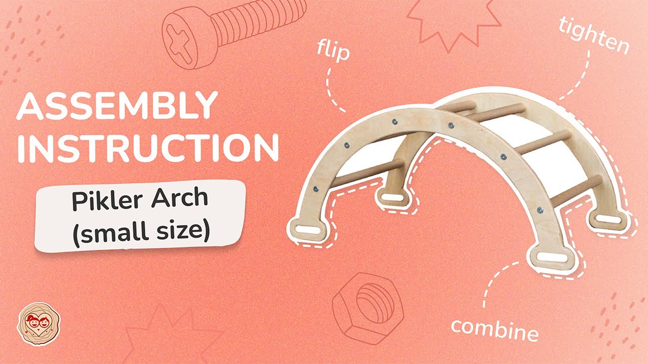 Pikler Arch (small size) assembly instruction - YouTube