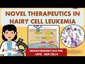 Hairy cell leukemia Treatment OPTIONS !!!