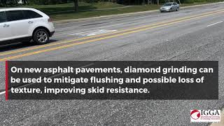 Grooving and Grinding Asphalt Pavement Creates a Smooth Safe Quiet Riding Surface