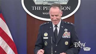 Pentagon Briefing with Press Secretary Air Force Maj. Gen. Pat Ryder
