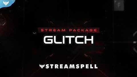 StreamSpell │ Glitch Stream Package │ Twitch Overlays for OBS Studio, Streamlabs