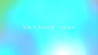 Y2K & BBNO$ - Lalala (BASSTED WITH LYRICS) | [UTM RELEASE] |