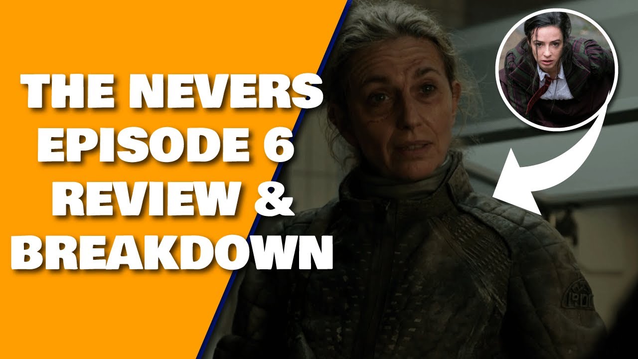 The Nevers Episode 6 Breakdown Recap Ending Explained & Review | Zephyr, Galanthie & Time Travel
