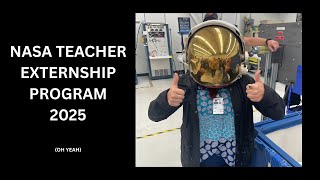 NASA Teacher Externship 2025