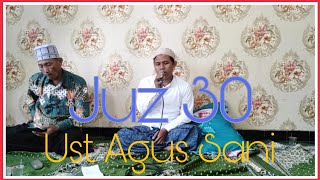 Tahfidzul Qur'an Merdu√, Adem√ | Juz Amma (Juz 30) || Ust. Agus Sani