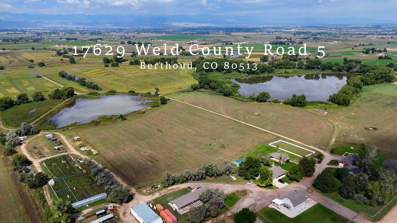 17629 Weld County Road 5, Berthoud, CO 80513 - Walk Through Video