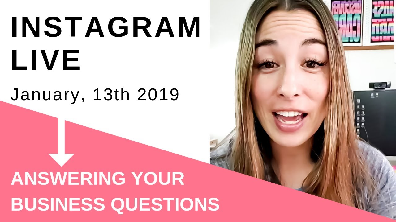 Instagram Live - Answering Your Business Questions