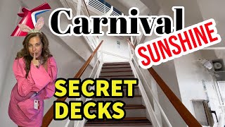 CARNIVAL CRUISE SUNSHINE SECRET DECKS TOUR – This is where you go to get away from the crowds.