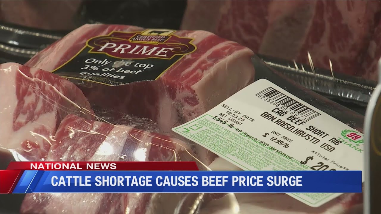 Cattle shortage causes beef price surge