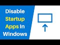 How To Disable Or Enable Startup Apps In Windows