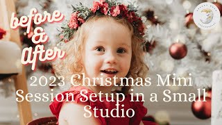 2023 Christmas Mini Session Setup in a Small Studio | Before & After!