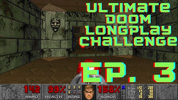 Ultimate DOOM Completionist Challenge Ep.3- Coming in Hot for 100% Secrets, Kills, and Pistol Starts