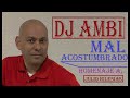 DJ AMBI   MAL ACOSTUMBRADO