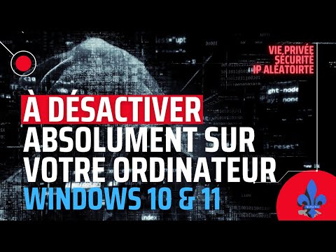 À désactiver ABSOLUMENT sur votre ordinateur ( Windows 10 )