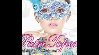 Untuk siapa cintamu ~ Putri Topeng