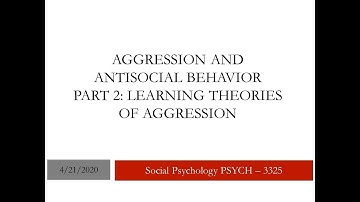 PSYCH 3325 (Intro to Social Psych) 4.21.2020 Aggression Part 2