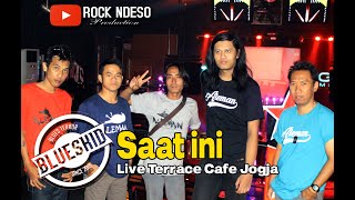 BLUESKID - Saat ini @TERRACE CAFE