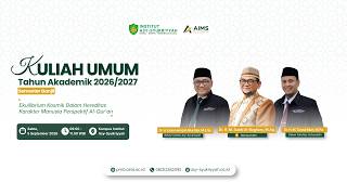 Kuliah Umum 2026/2027 - Narasumber: Dr. H. M. Subki Al-Bughury, M.Ag