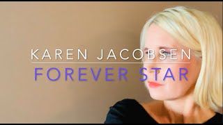Karen Jacobsen - Forever Star (Official Lyric Video) screenshot 4
