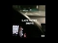 Sebzeed  late night drive