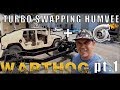 "Warthog Build" TURBOCHARGED 4-speed SWAP Humvee  *Tear Down*  [Part 1] | VLOGS