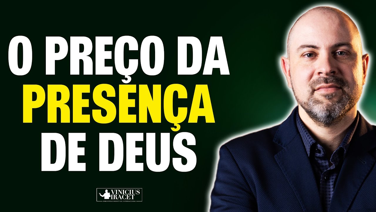 O PREÇO DE TER A PRESENÇA DE DEUS - @viniciusiracet2 E