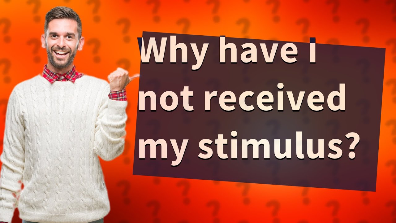 why-have-i-not-received-my-stimulus-youtube