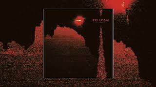 Pelican - Abyssal Plain