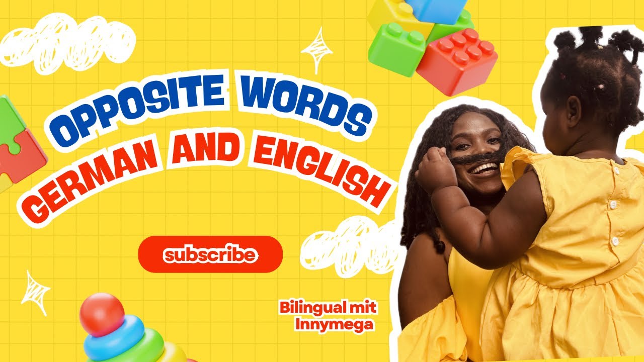 Learn Opposites for preschoolers in German and English 