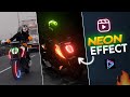 BIKER NEON EFFECT REELS VIDEO EDITING | GLOWING EFFECT BIKER REEL EDITING| Neon Effect Reel Editing