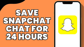 How to save snapchat chat for 24 hours