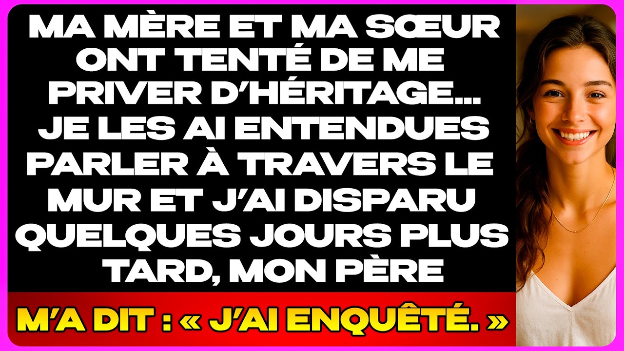 Ma Mère Et Ma Sœur Ont Voulu Me Priver D’Héritage… Mais J’Ai Tout Entendu...