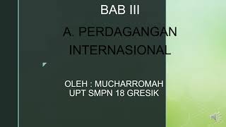 ppt IPS kls 9 ( Perdagangan Internasional )